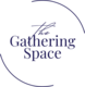 The Gathering Space